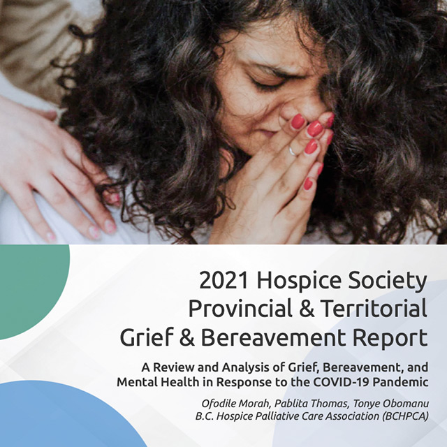 2021 Hospice Society Provincial & Territorial Grief & Bereavement Report
